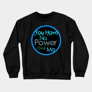 The Labyrinth - No Power Crewneck Sweatshirt